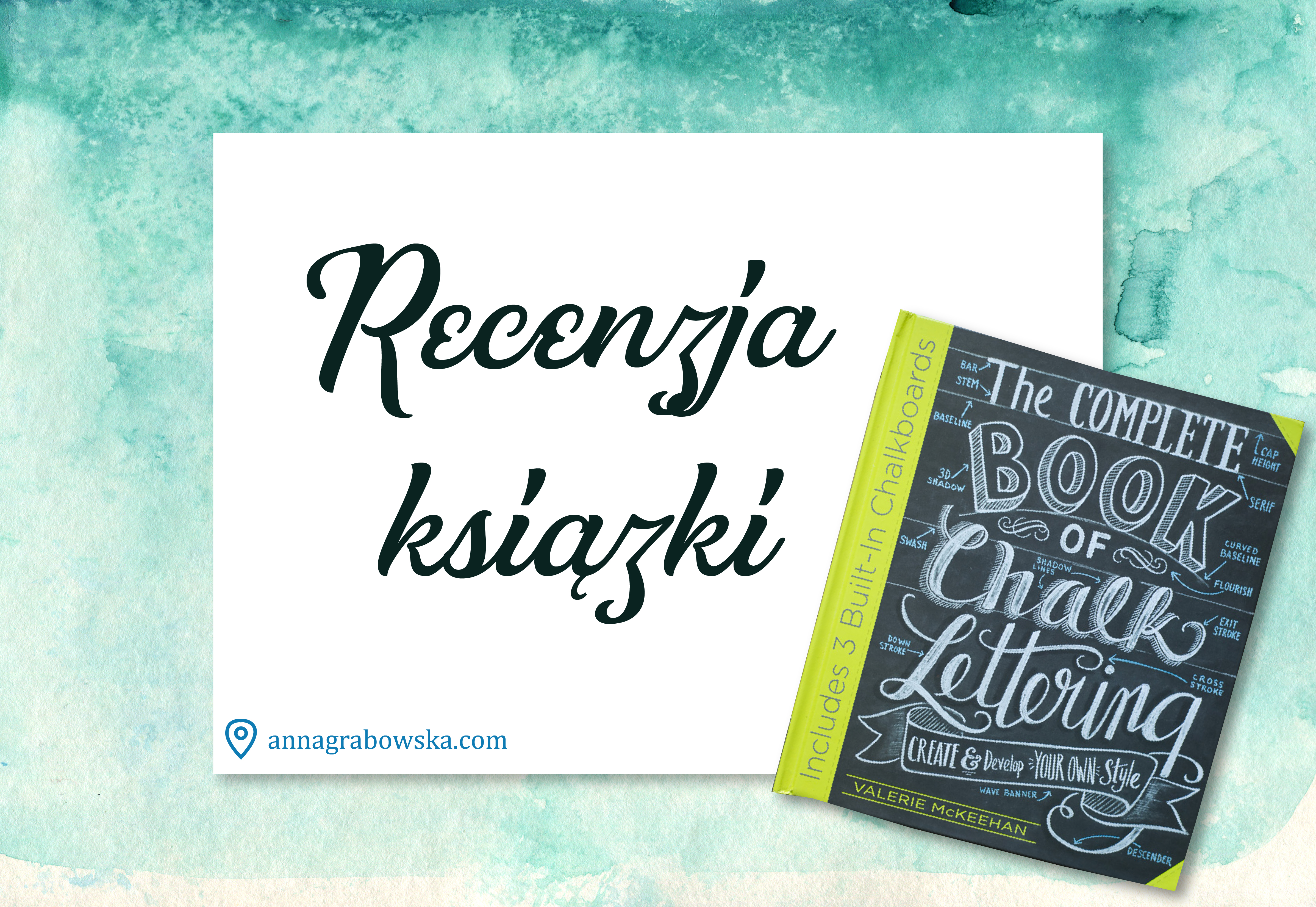 The complete book of chalk lettering – recenzja